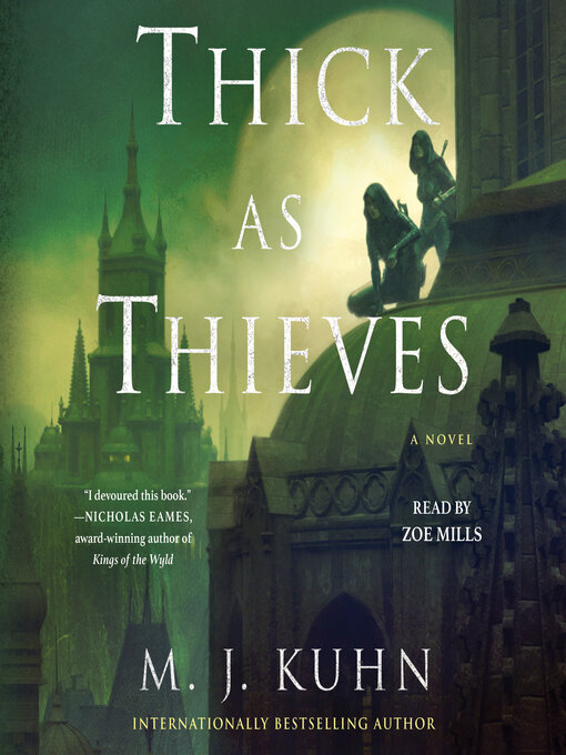 Title details for Thick as Thieves by M. J. Kuhn - Available